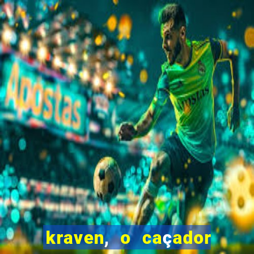 kraven, o caçador filme completo dublado